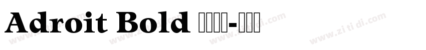 Adroit Bold 字体下载字体转换